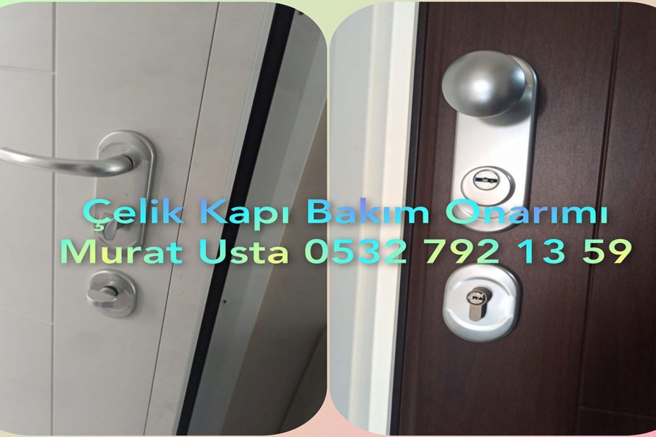 çelik kapı bakım onarım