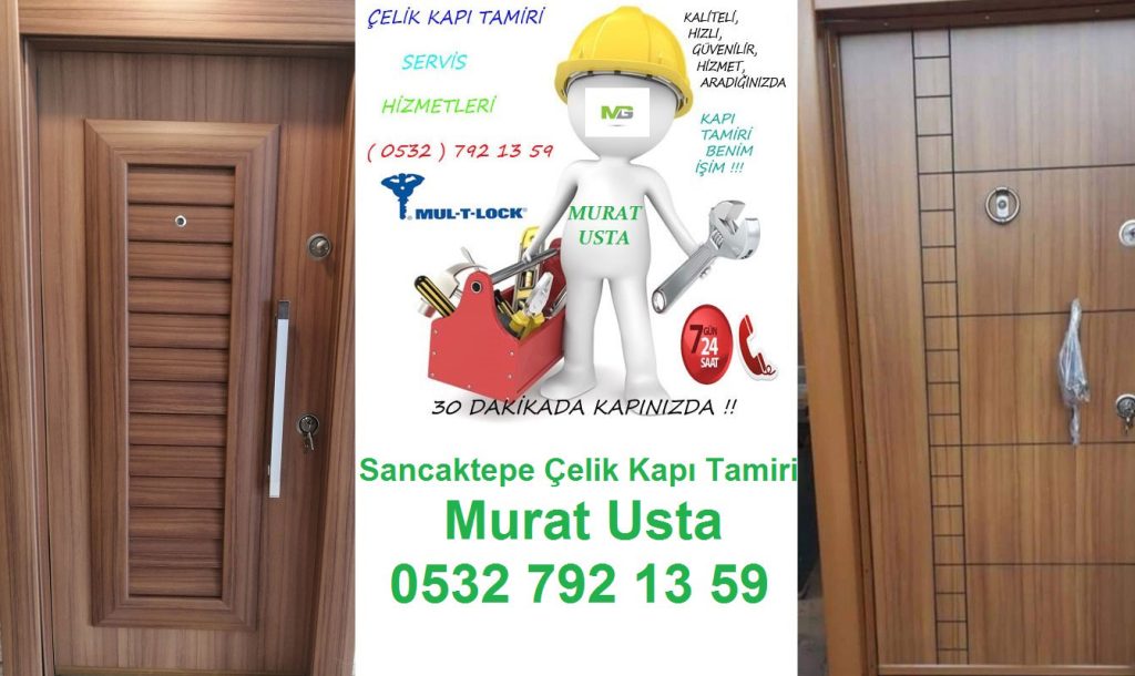 Sancaktepe Çelik Kapı Tamiri